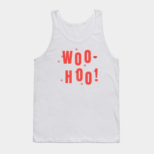 Woo Hoo Tank Top by KodiakMilly